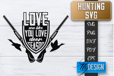 Hunting SVG | Hunter SVG | Man Quote | Dad SVG