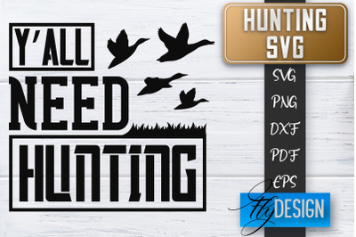 Hunting SVG | Hunter SVG | Man Quote | Dad SVG