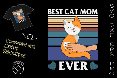 Best Cat Mom Ever Happy Mother&amp;&23;039;s day