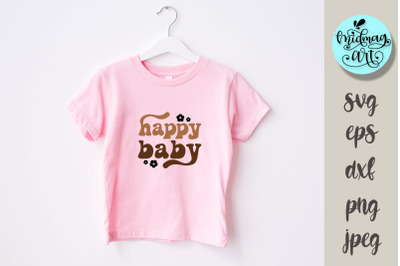 Happy baby svg, groovy kids svg