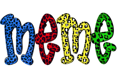 Colored Leopard Meme Sublimation