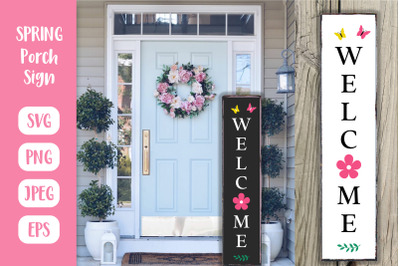 Spring or Summer Welcome Porch Sign. Vertical Front Sign SVG