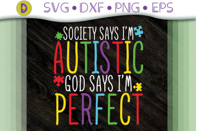 Autistic Gift Society Says I Am Autistic