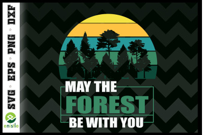 May the Forest Be With You Camping