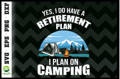 Camper retirement plan