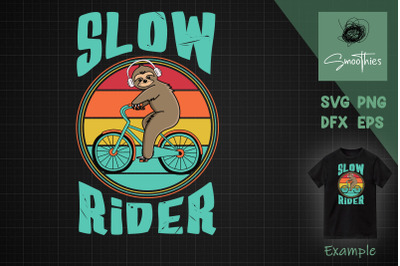 Slow Rider Svg Sloth Riding On Low Rider