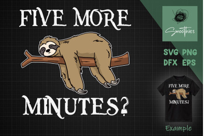 Funny Sloth Svg Five More Minutes