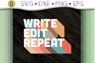 Funny Design Write Edit Repeat