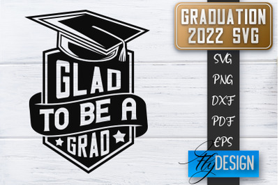 Graduation 2022 SVG | Grad SVG | Student Quote | Graduation SVG