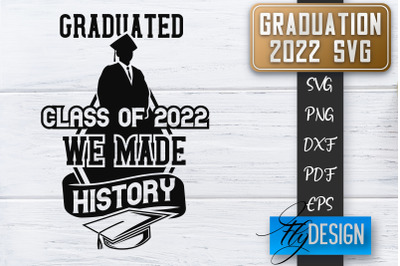 Graduation 2022 SVG | Grad SVG | Student Quote | Graduation SVG