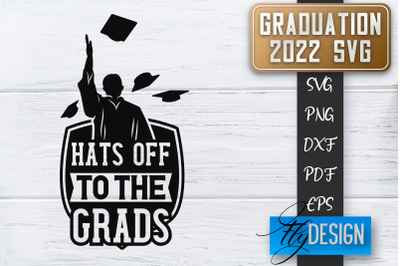 Graduation 2022 SVG | Grad SVG | Student Quote | Graduation SVG