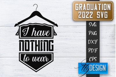 Graduation 2022 SVG | Grad SVG | Student Quote | Graduation SVG