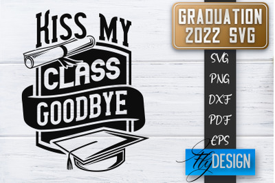 Graduation 2022 SVG | Grad SVG | Student Quote | Graduation SVG