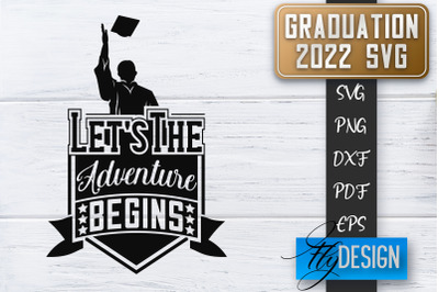 Graduation 2022 SVG | Grad SVG | Student Quote | Graduation SVG