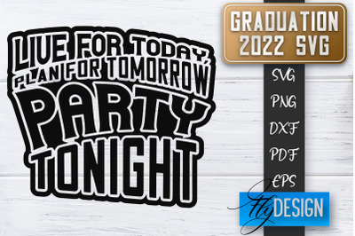 Graduation 2022 SVG | Grad SVG | Student Quote | Graduation SVG