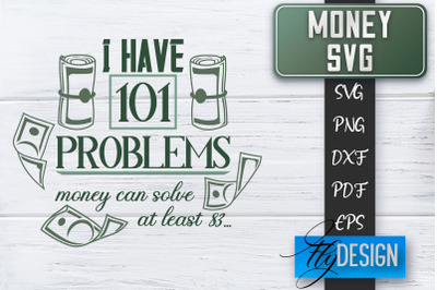 Money SVG | Money is all I need SVG | Money Quote | Spending Money SVG