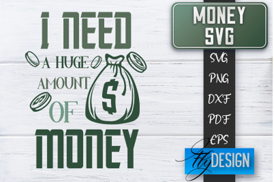 Money SVG | Money is all I need SVG | Money Quote | Spending Money SVG