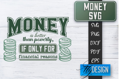 Money SVG | Money is all I need SVG | Money Quote | Spending Money SVG