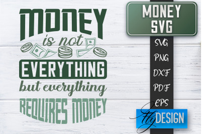 Money SVG | Money is all I need SVG | Money Quote | Spending Money SVG