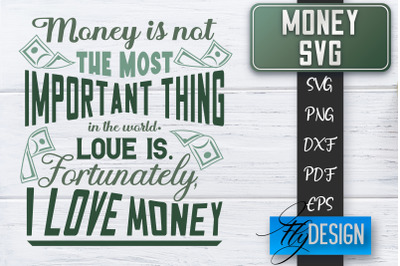 Money SVG | Money is all I need SVG | Money Quote | Spending Money SVG