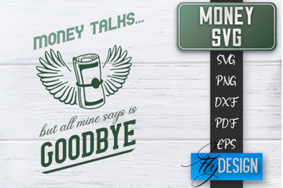 Money SVG | Money is all I need SVG | Money Quote | Spending Money SVG