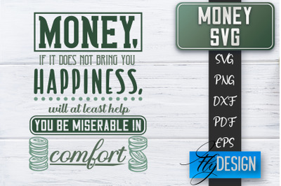 Money SVG | Money is all I need SVG | Money Quote | Spending Money SVG