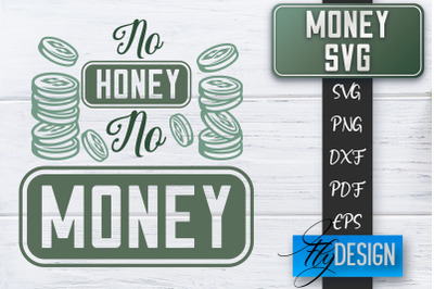 Money SVG | Money is all I need SVG | Money Quote | Spending Money SVG
