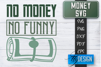 Money SVG | Money is all I need SVG | Money Quote | Spending Money SVG