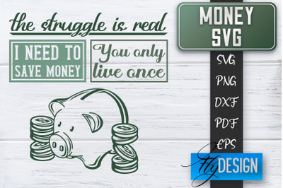 Money SVG | Money is all I need SVG | Money Quote | Spending Money SVG