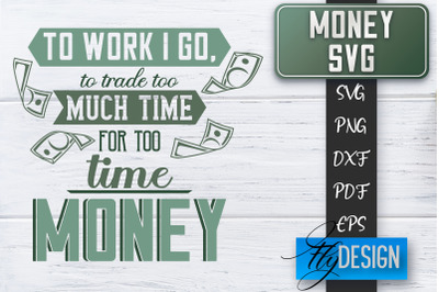 Money SVG | Money is all I need SVG | Money Quote | Spending Money SVG