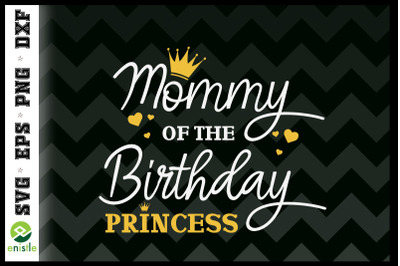 Cute Mom Of The Birthday Princess