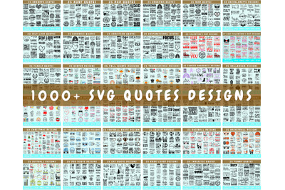 1000+ SVG Quotes Bundle, Big Quotes SVG Bundle, SVG Sayings, SVG Desig