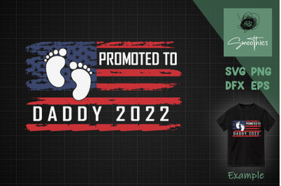 Promoted To Daddy 2022 Fathers Day Dad