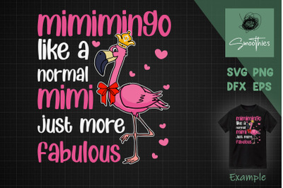 Flamingo Mimimingo Like A Normal Mimi