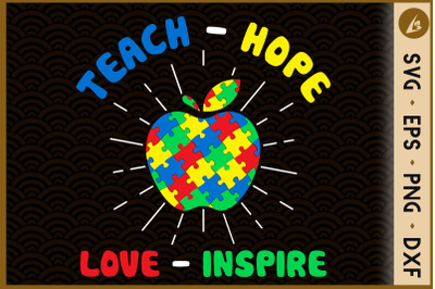 Autism TEACH - HOPE - LOVE - INSPIRE