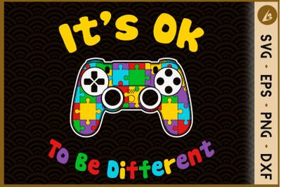 It&#039;s Ok to be different Autism Gamer