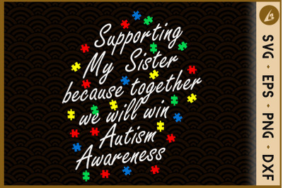 Supporting My Sister Autism Awareness