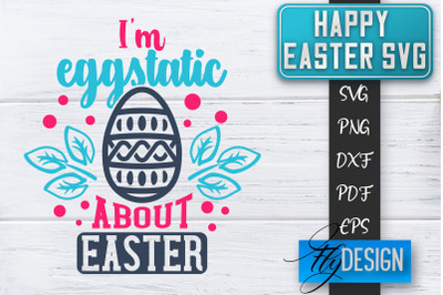 Happy Easter SVG | Cute Easter Quote SVG | Easter Bunny SVG