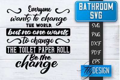 Bathroom SVG  | Bathroom Signs | Funny Sayings SVG