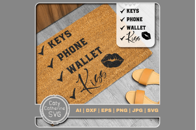 DIY Welcome Mat Keys Phone Wallet Kiss with Lips SVG Cut File