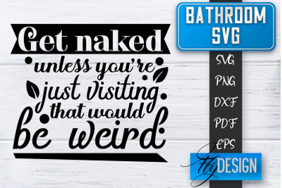 Bathroom SVG  | Bathroom Signs | Funny Sayings SVG