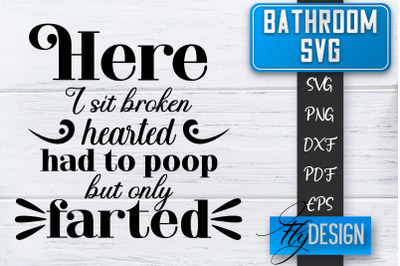 Bathroom SVG  | Bathroom Signs | Funny Sayings SVG | Bathroom rules |