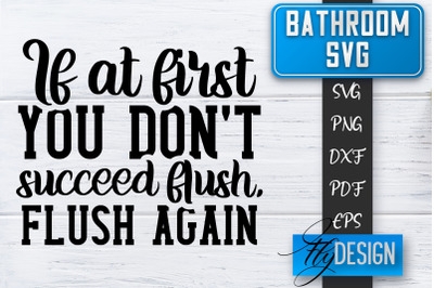 Bathroom SVG  | Bathroom Signs | Funny Sayings SVG | Bathroom rules |