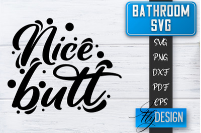 Bathroom SVG  | Bathroom Signs | Funny Sayings SVG | Bathroom rules |