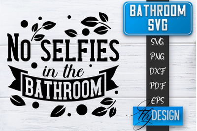 Bathroom SVG  | Bathroom Signs | Funny Sayings SVG | Bathroom rules |