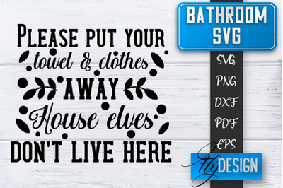 Bathroom SVG  | Bathroom Signs | Funny Sayings SVG | Bathroom rules |