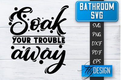 Bathroom SVG  | Bathroom Signs | Funny Sayings SVG | Bathroom rules |