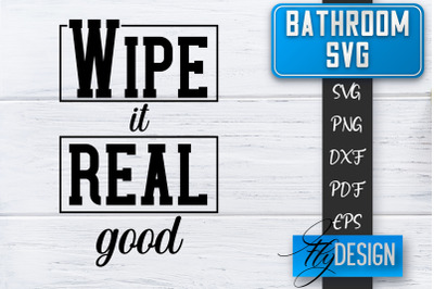 Bathroom SVG  | Bathroom Signs | Funny Sayings SVG | Bathroom rules |