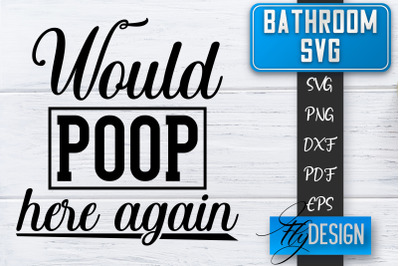 Bathroom SVG  | Bathroom Signs | Funny Sayings SVG | Bathroom rules |