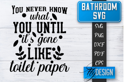 Bathroom SVG  | Bathroom Signs | Funny Sayings SVG | Bathroom rules |